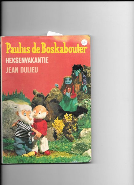 Dulieu, Jean - Paulus de Boskabouter: Heksenvakantie
