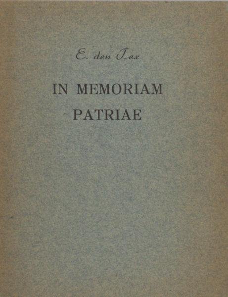 Tex, E. den. - In memoriam patriae.