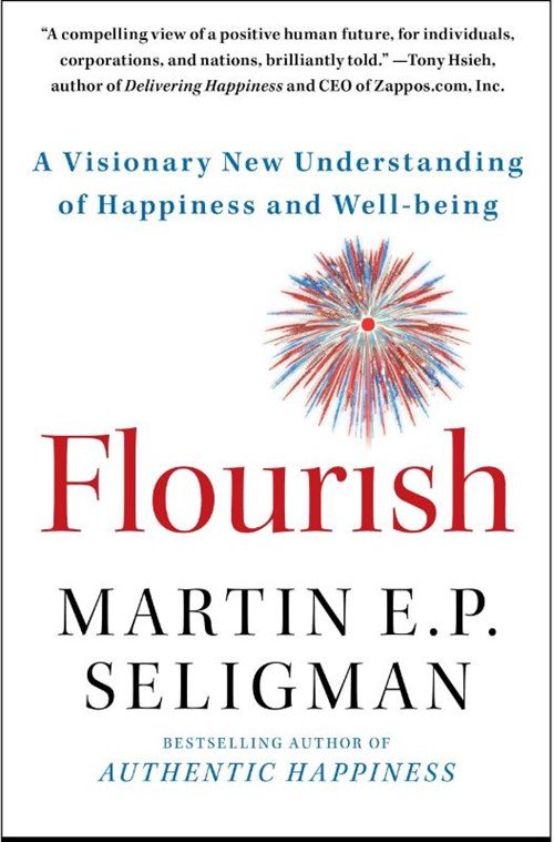 Martin E. P. Seligman - Flourish