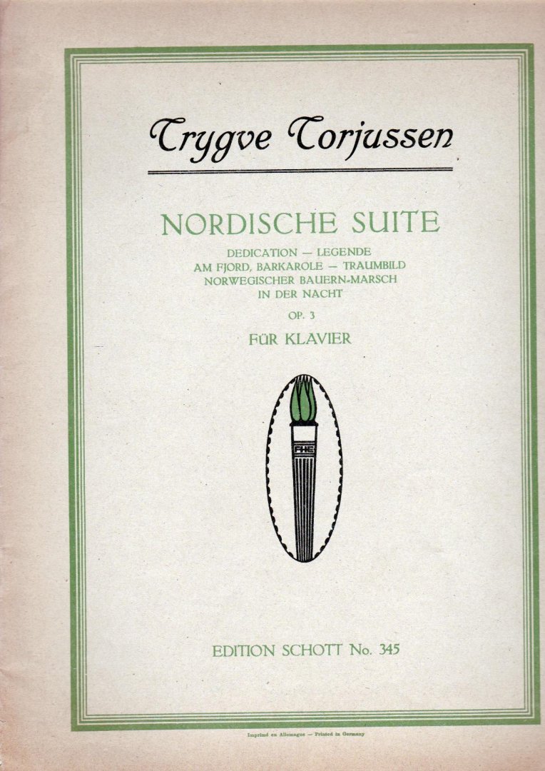 Trygve Torjussen - - Op. 3 : Nordische Suite für Klavier.
