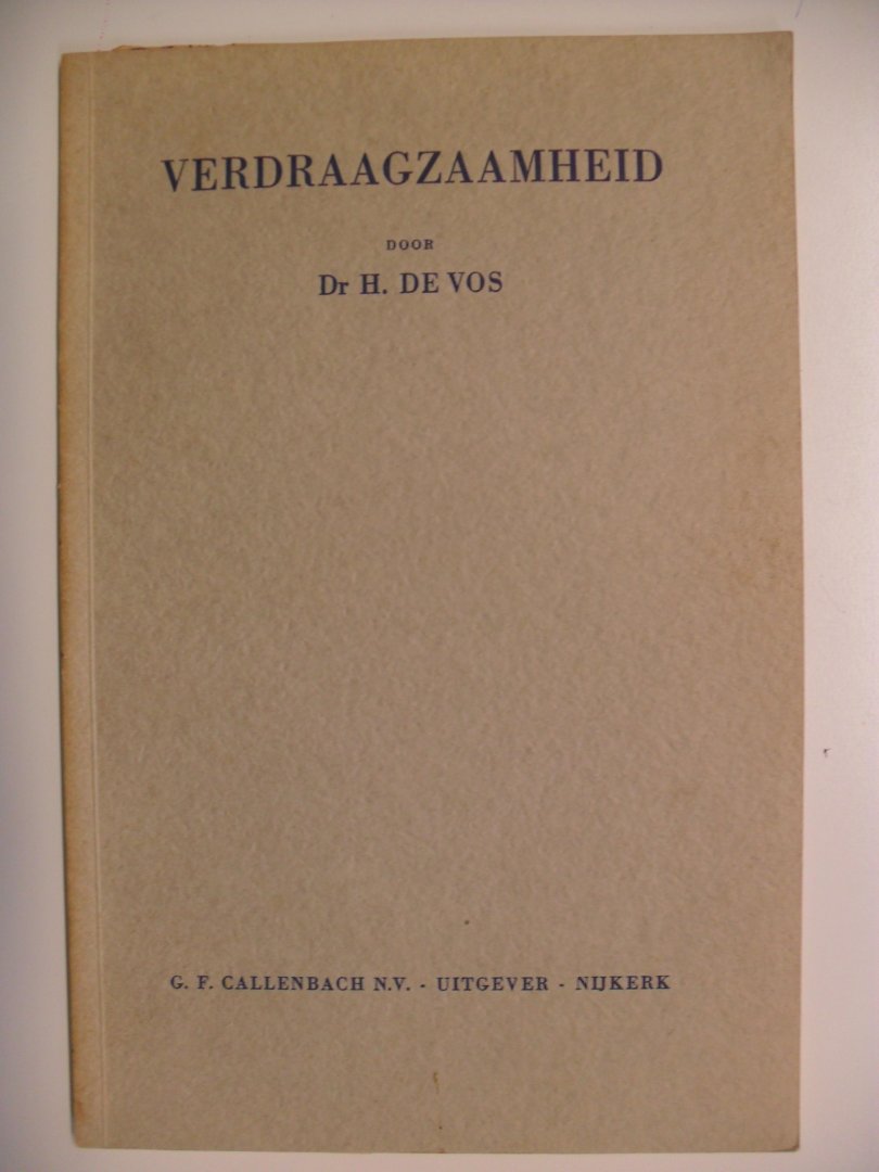 Vos H. de - VERDRAAGZAAMHEID   Rede bij aanvaarding ambt 29-1-1949