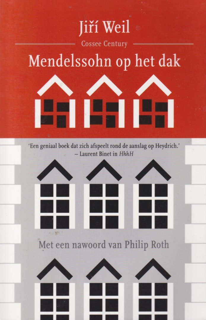 Weil, Jiří - Mendelssohn op het dak: Roman