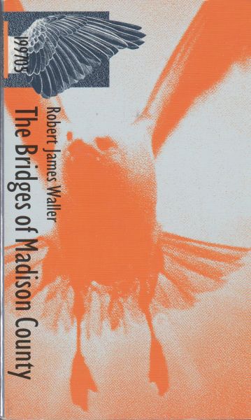 Waller, Robert James - Bridges of Madison County
