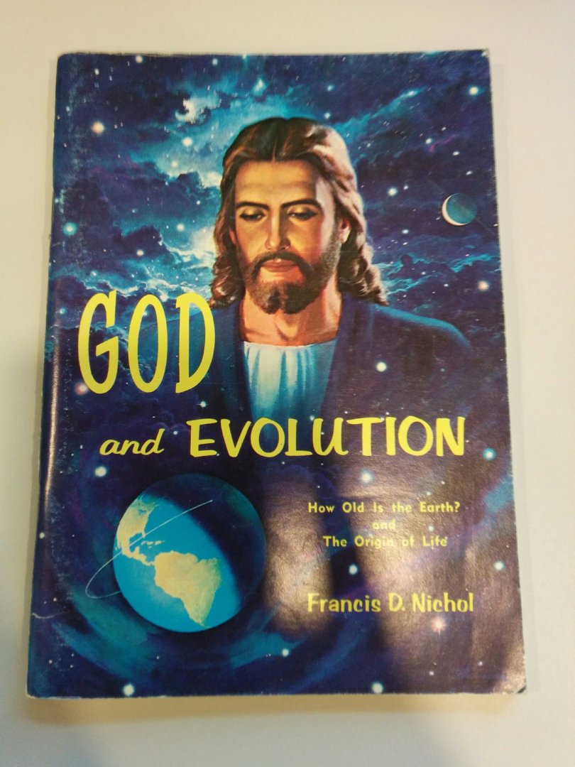 Nichol, D, Francis - God And Evolution