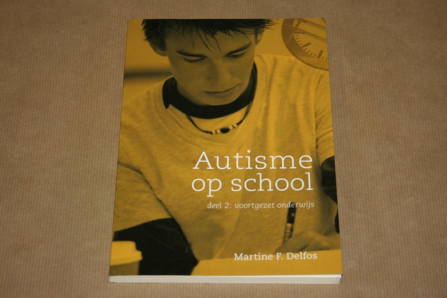 M.F. Delfos - Autisme op school  -- Deel 2: voortgezet onderwijs