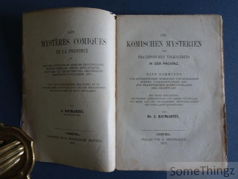 Johann Baumgarten. - Les Mysteres comiques de la province ou receueil d'études de moeurs provinciales / Die komischen Mysterien des französischen Volkslebens in der Provinz.