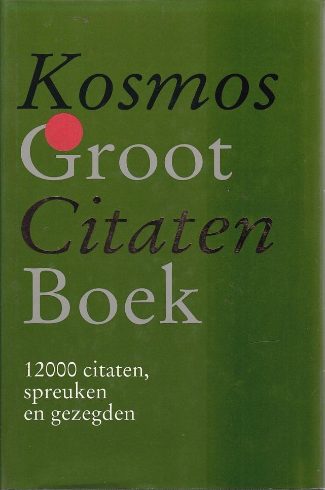  - Kosmos groot citatenboek / druk 11