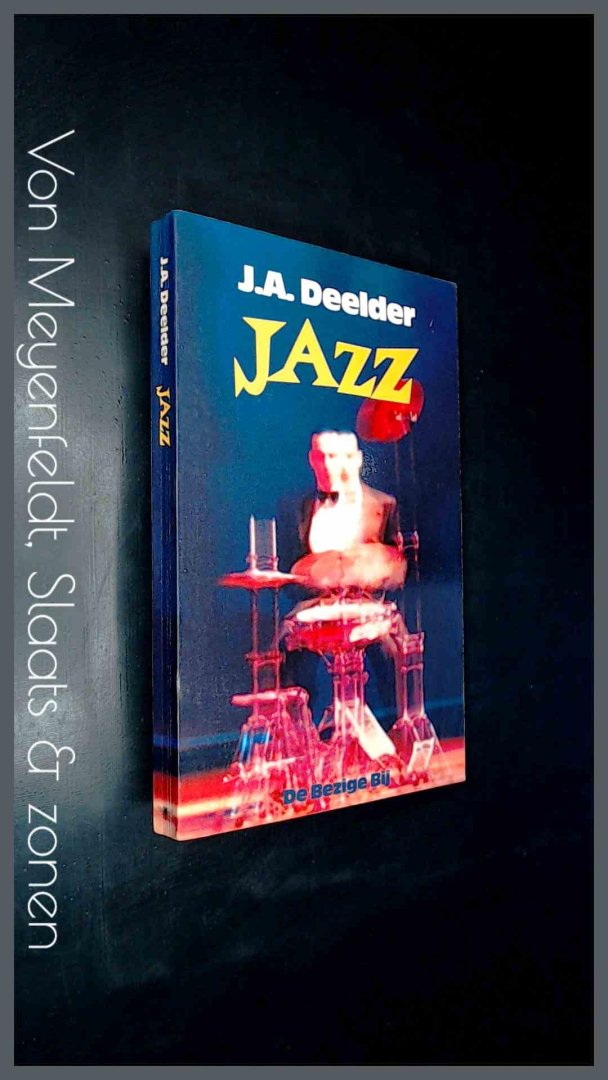 Deelder, J. A. - Jazz - verhalen en gedichten