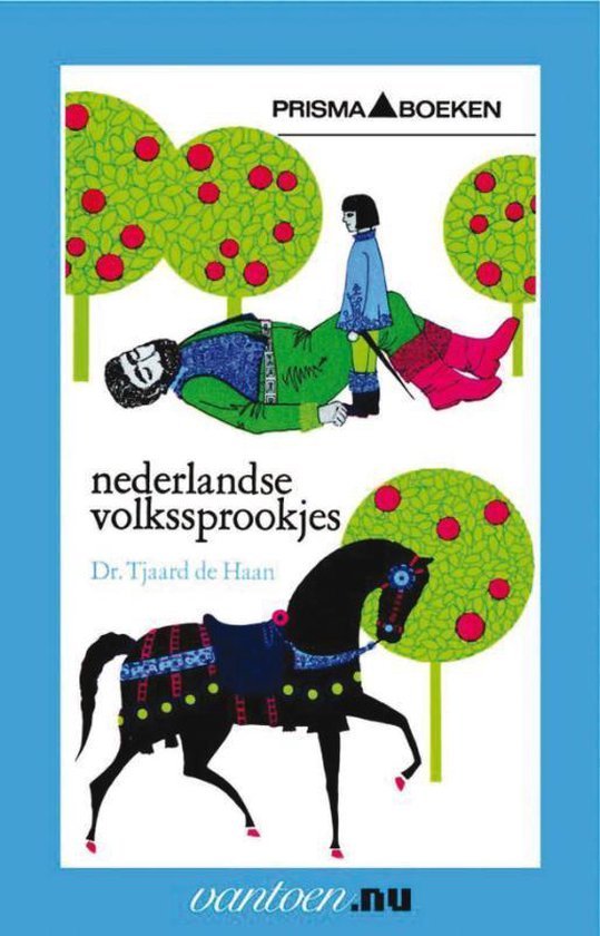 Haan, Tjaard Dr. - Nederlandse volkssprookjes