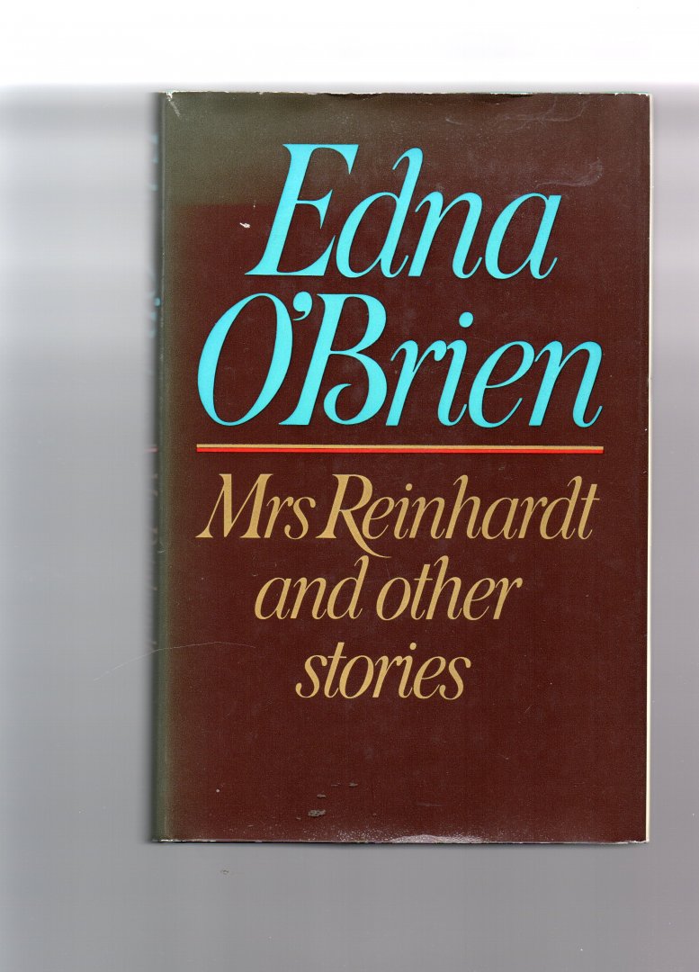 O'Brien Edna - Mrs. Reinhardt and other Stories.