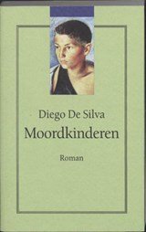 SILVA, D. De - Moordkinderen