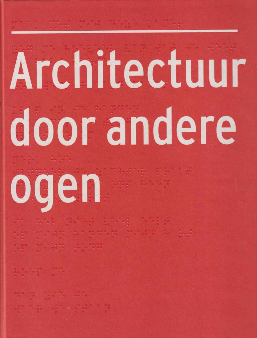 Jordans, Martijn; Bastiaan van de Kraats & Marij van den Wildenberg - Architectuur door andere ogen
