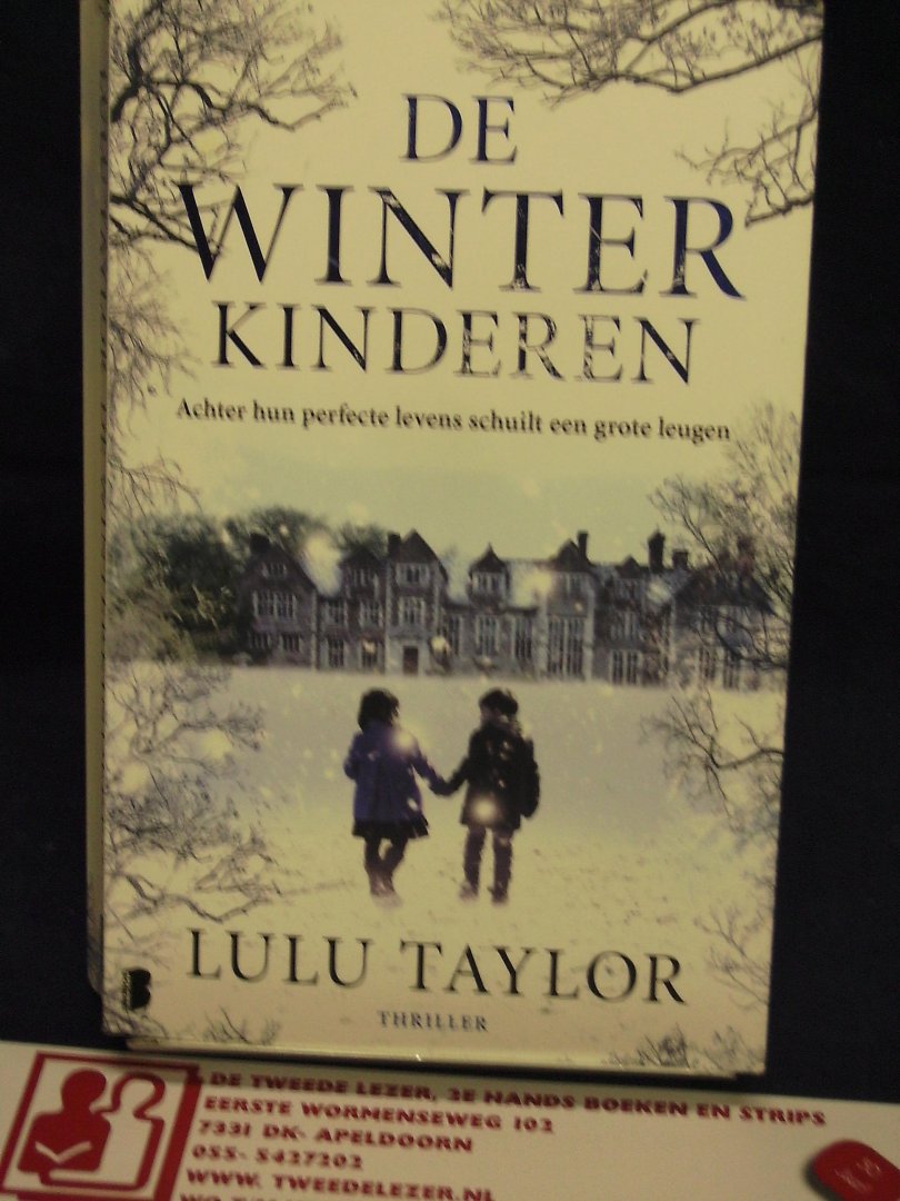Taylor, Lulu - De winterkinderen / Achter hun perfecte levens schuilt een grote leugen/ Thriller
