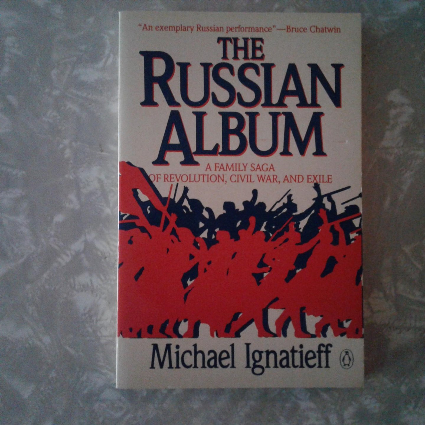 Michael Ignatieff - The Russian Album