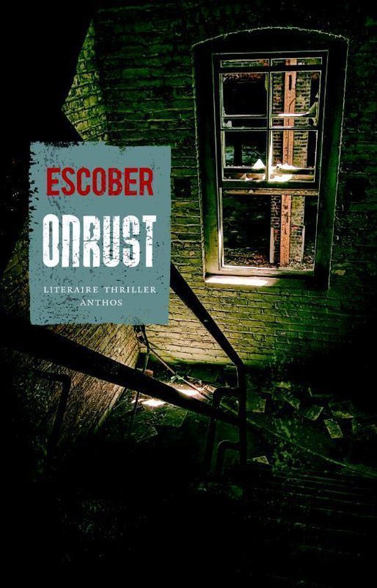 Escober - Onrust
