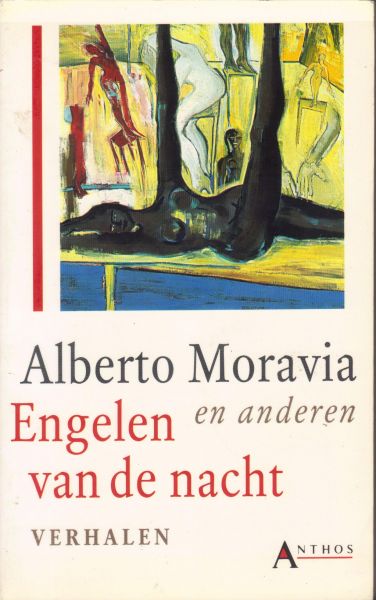 Moravia en anderen, Alberto - Engelen van de nacht, verhalen (over prostitutie)