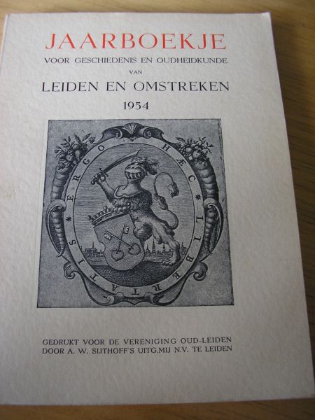 Oud-Leiden (vereniging) - Leids jaarboekje voor geschiedenis en oudheidkunde van Leiden en Omstreken 1954