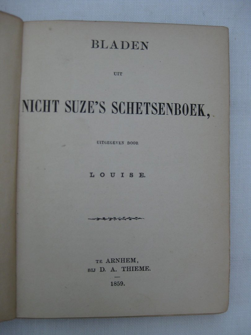 Louise - Bladen uit nicht Suze's schetsenboek. Uitgegeven door -