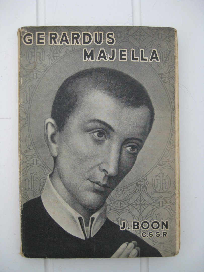 Boon, Jozef - Gerardus Majella, leekebroeder der Congregatie van den Allerheilgsten Verlosser.