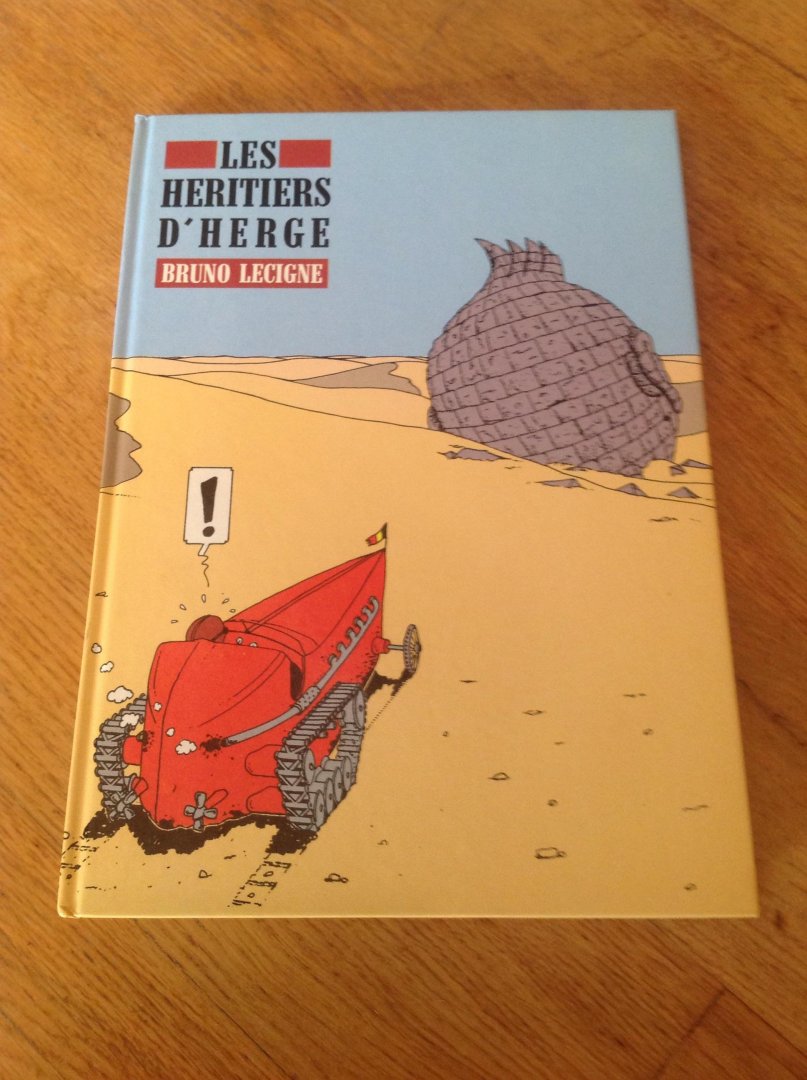 Bruno Lecigne - Les Héritiers D' Hergé