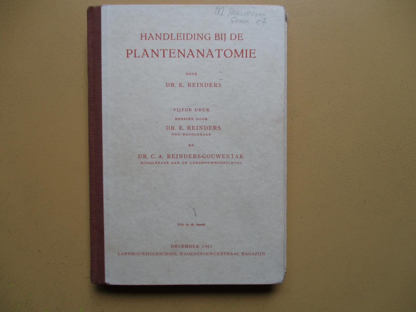 Reinders, dr. E / dr. C. A. Reinders-Gouwentak - Handleiding bij de Plantenanatomie - 5e druk