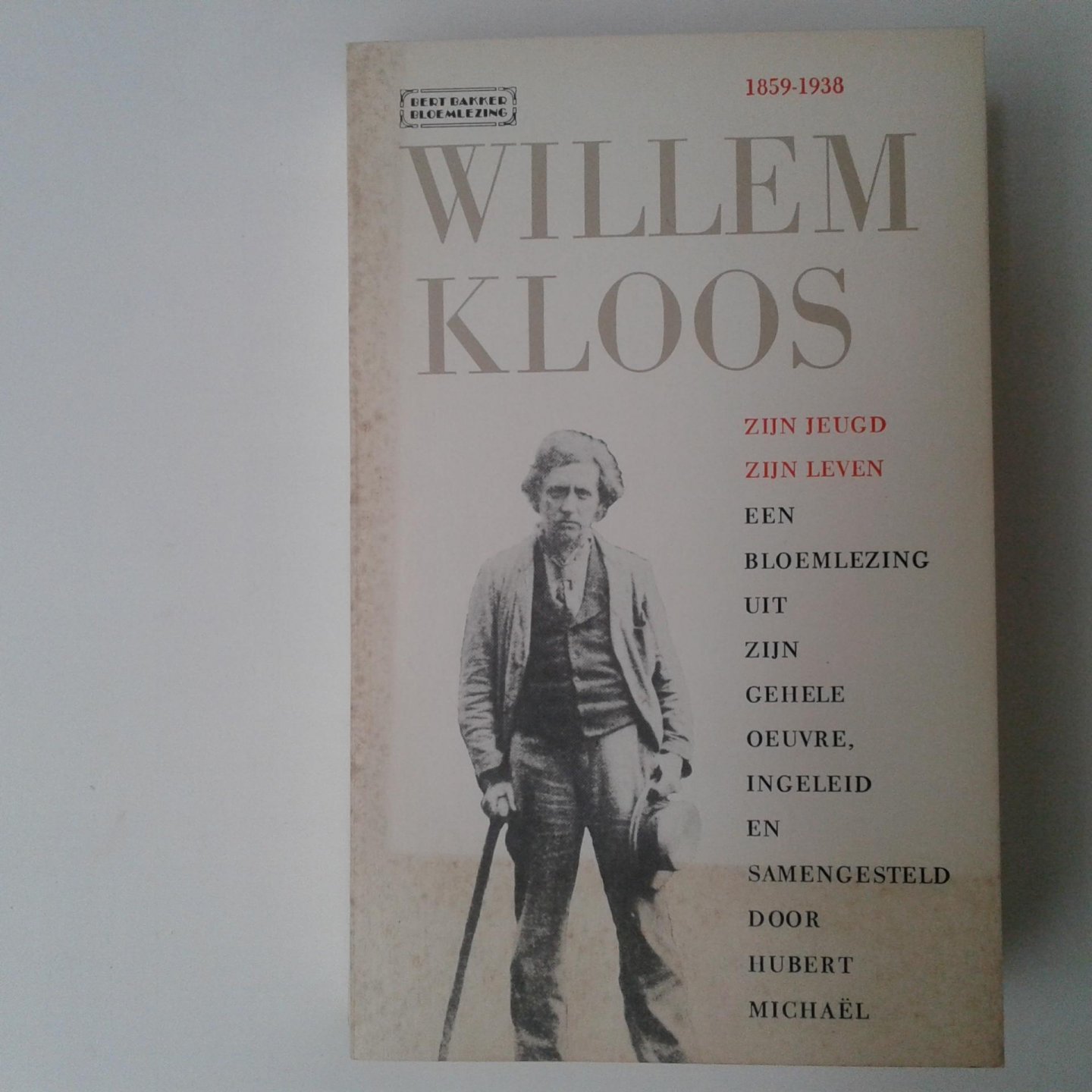 Michael, Hubert - Willem Kloos ;1859 1938 ; zijn leven, zijn jeugd