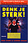 Sterk, Fred / Swaen, Sjoerd - Denk je sterk!