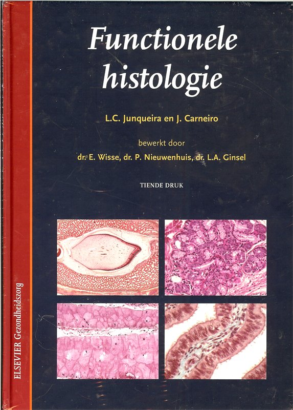 L.C.Junqueira en J.Carneiro - Functionele histologie