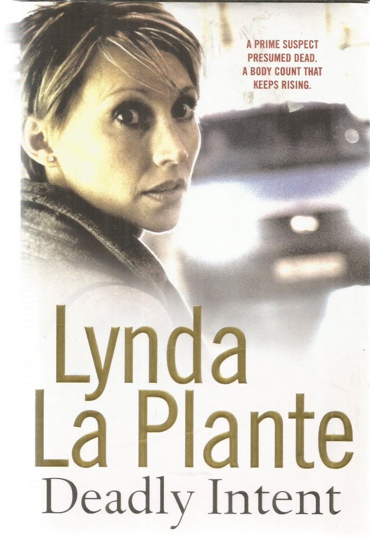 Plante, Lynda la - Deadly intent