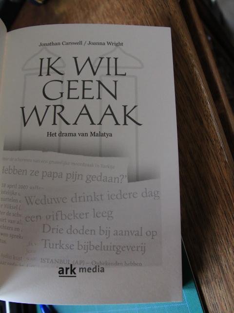 Carswell, Jonathan / Wright, Joanna - Ik wil geen wraak