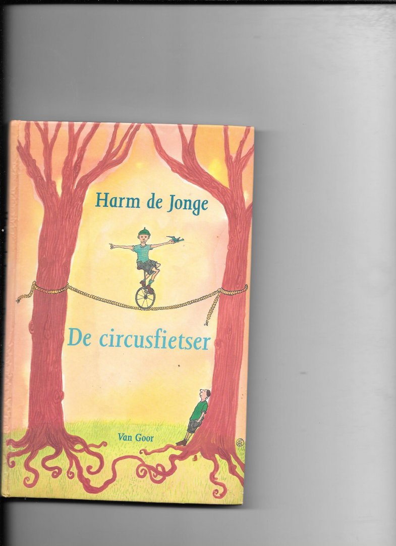Jonge, H. de - De circusfietser / het verhaal van een jongen die niet dood kon gaan