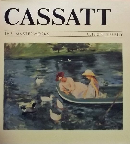 Effeny, Alison - Cassatt.