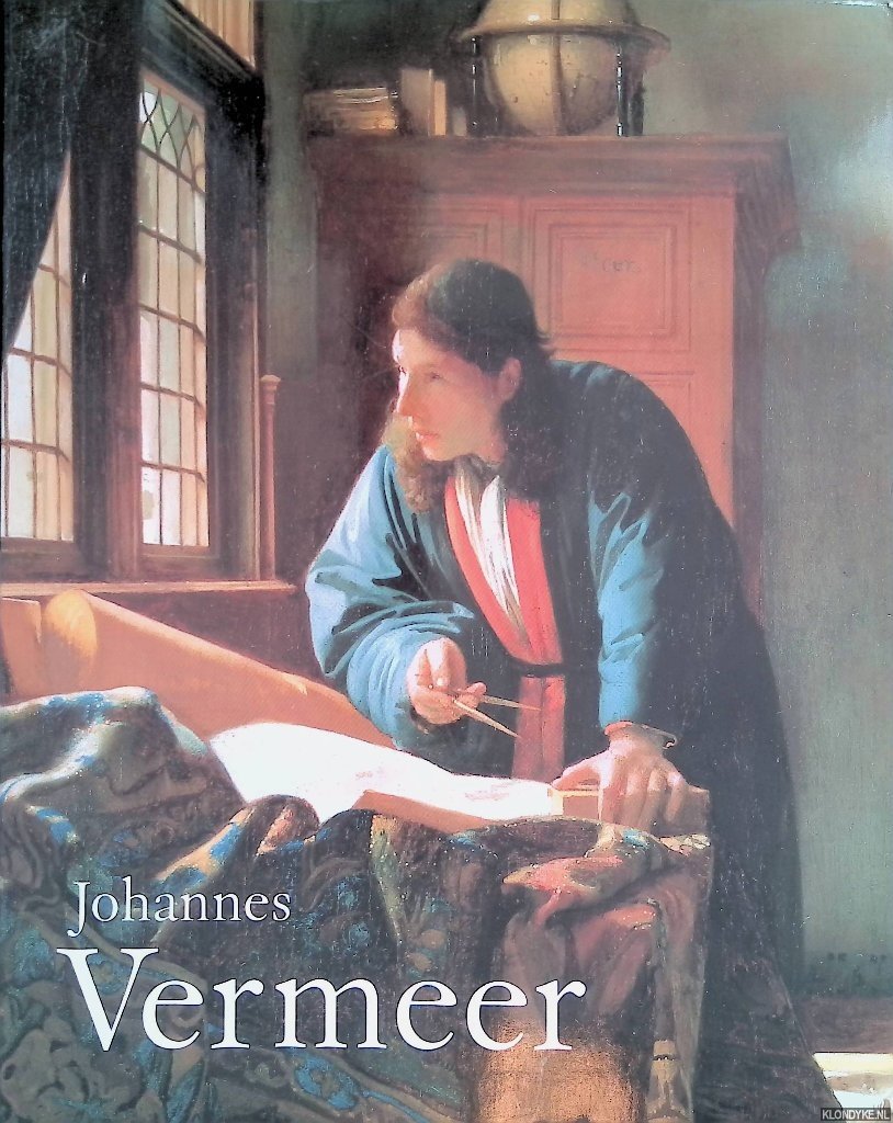 Wheelock, Arthur K. - Johannes Vermeer