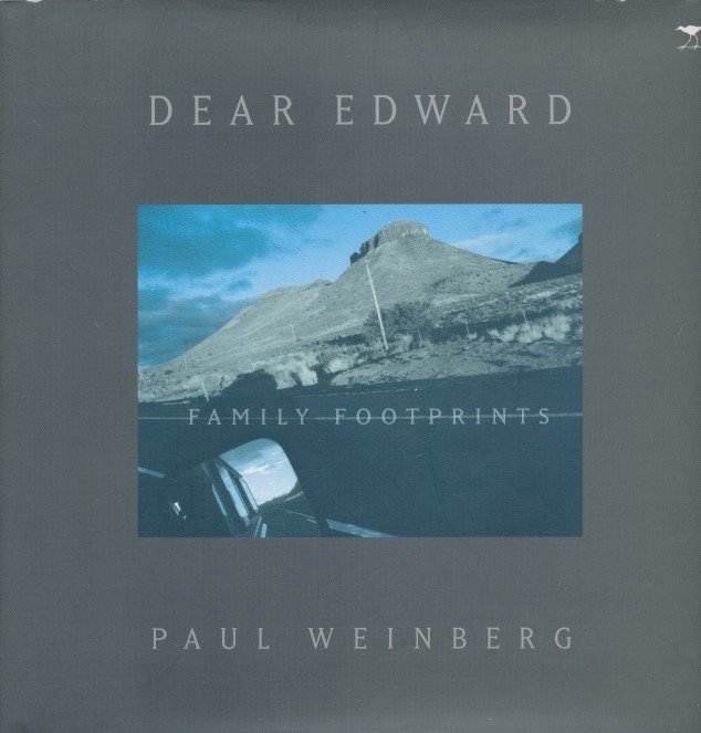 Weinberg, Paul - Dear Edward. Family Footprints. Opdracht van auteur op titelblad.