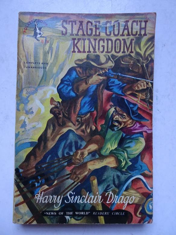 Sinclair Drago, Harry. - Stagecoach Kingdom.
