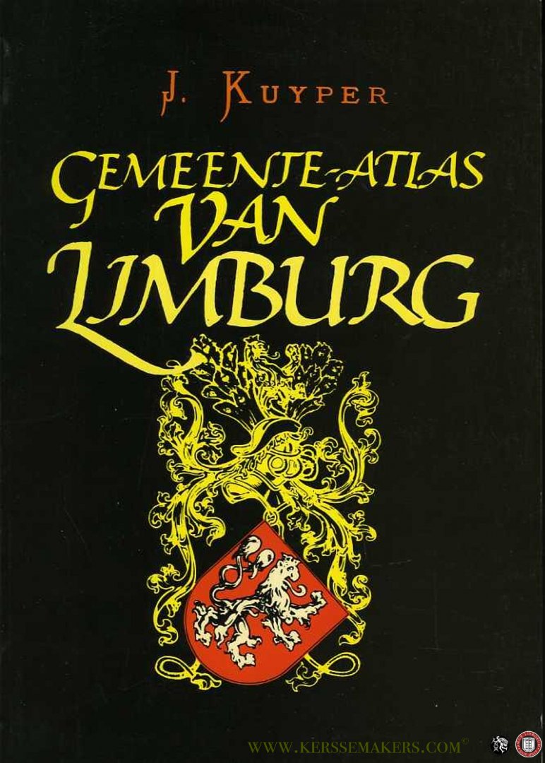 KUYPER, J. - Gemeente-atlas van Limburg, naar officieele bronnen bewerkt