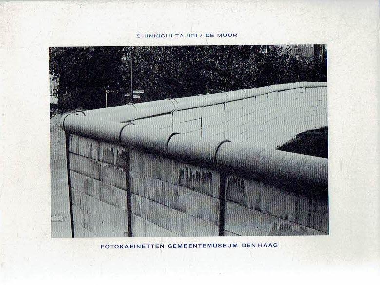 TAJIRI, Shinkichi & Willem van ZOETENDAAL - Shinkichi Tajiri / De Muur.