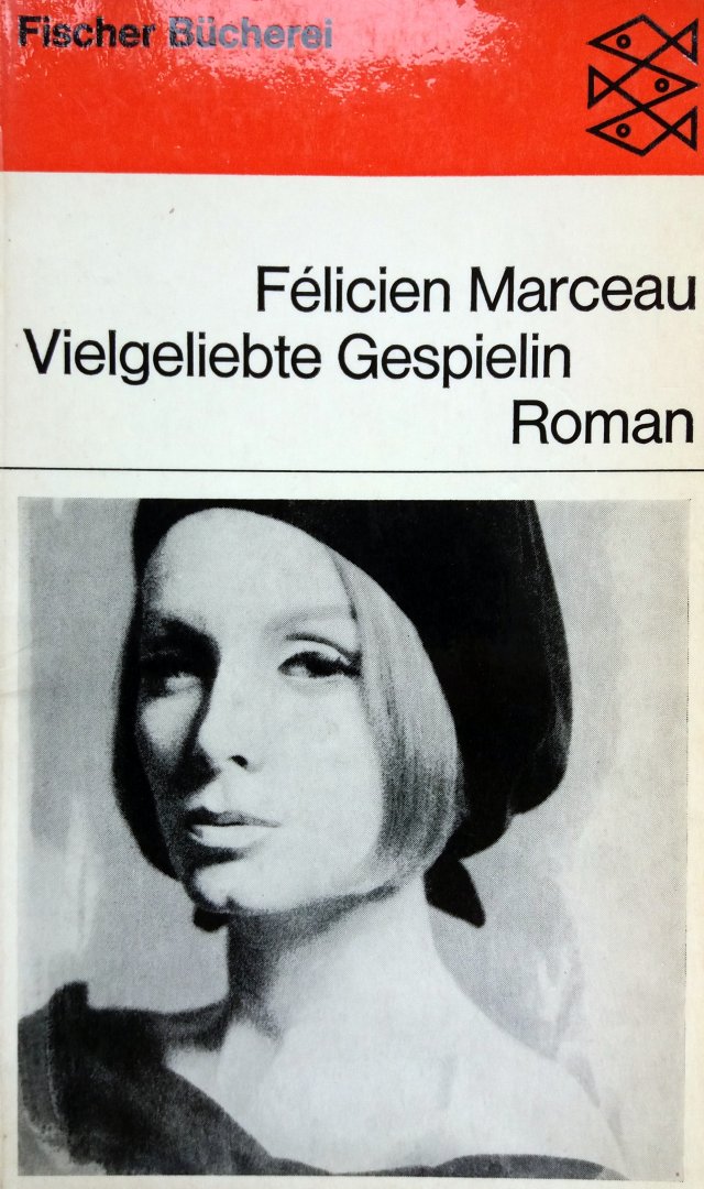 Marceau, Félicien - Vielgeliebte Gespielin (DUITSTALIG)