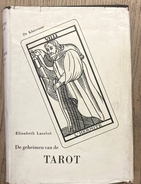 LASZLOE,ELISABETH & HAKIM. - De geheimen van de tarot.