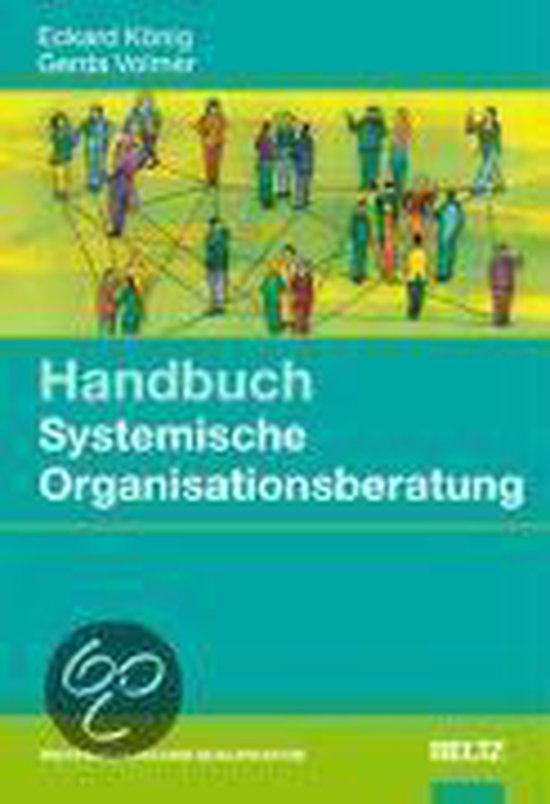 König, Eckard - Handbuch Systemische Organisationsberatung