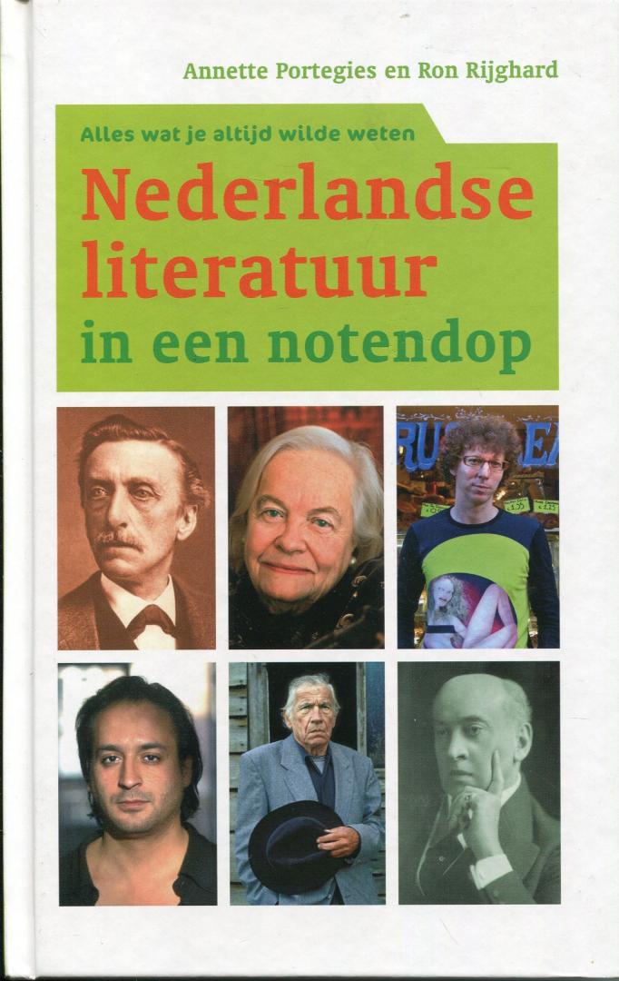Portegies, Annette & Ron Rijghard - Nederlandse literatuur in een notendop