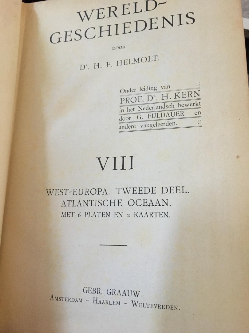 Dr. HF. Helmolt - Helmolt’s Wereldgeschiedenis; Landen en volken der vreemde werelddelen in woord en beeld. Onder leiding van Prof.Dr. H.Kern in het Nederlandsch bewerkt door G.Fuldauer en andere vakgeleerde. 8 delen