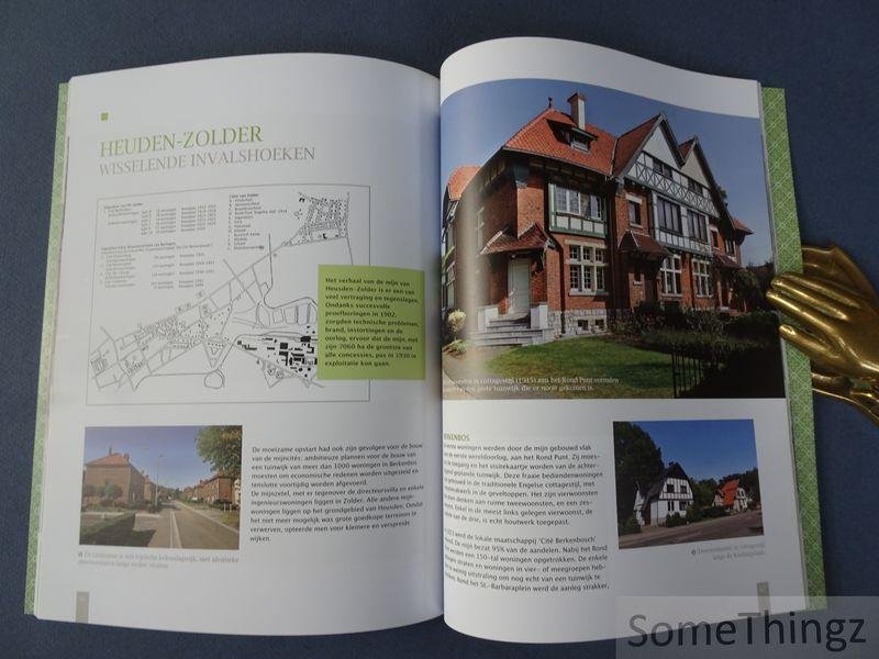 Paul Keunen. - Mijn cité: met de mijncités naar de 21ste eeuw. Voor al diegenen die de mijncités in hun hart dragen, ze willen leren kennen en waarderen en ze een lange boeiende toekomst toewensen