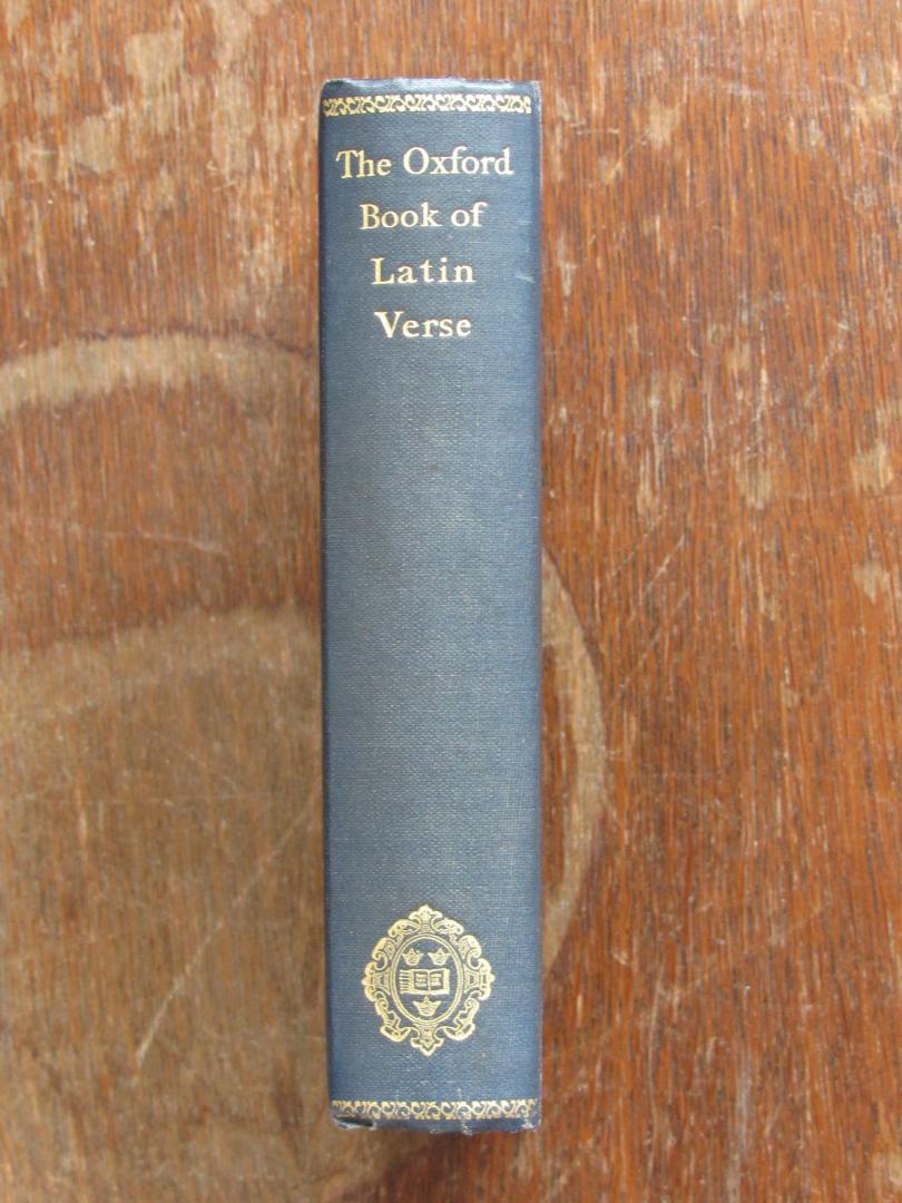 Garrod, H.W. - The Oxford Book of Latin Verse. From the earliest fragments to the end of the Vth Century A.D.