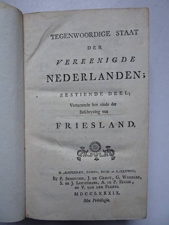  - Tegenwoordige staat der Vereenigde Nederlanden; zestiende deel; Vervattende het einde der Beschryving van Friesland.