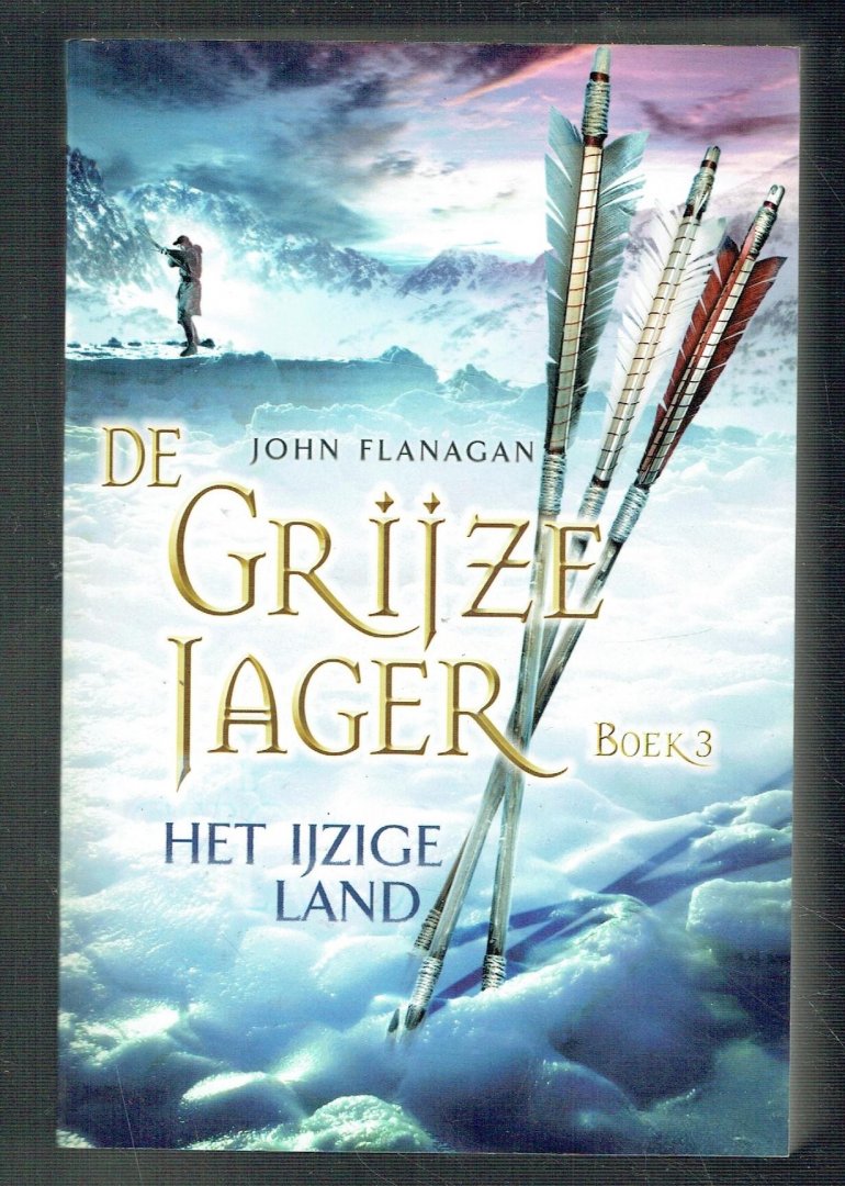 Flanagan, John - De Grijze Jager 3 : Het ijzige land