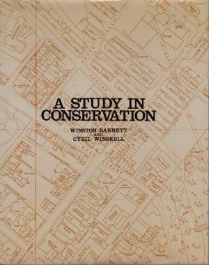 Barnett, Winston / Winskell, Cyril - A Study in Conservation