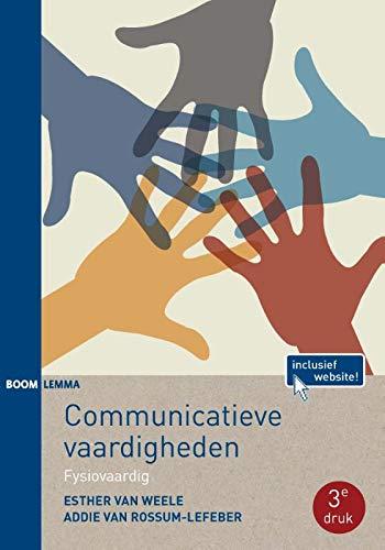 Weele, Esther van; Rossum-Lefeber, Addie van - Communicatieve vaardigheden - Fysiovaardig
