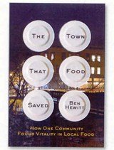 HEWITT,  Ben - The Town That Food Saved
