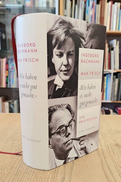 BACHMANN, INGEBORG. & FRISCH, MAX. - Der Briefwechsel. Ein einzigartiges Dokument der Liebesbeziehung eines der berühmtesten Paare der deutschsprachigen Literatur